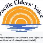 The Pacific Elders’ Voice (PEV) atau Tetua Pasifik Serukan Kunjungan PBB ke West Papua